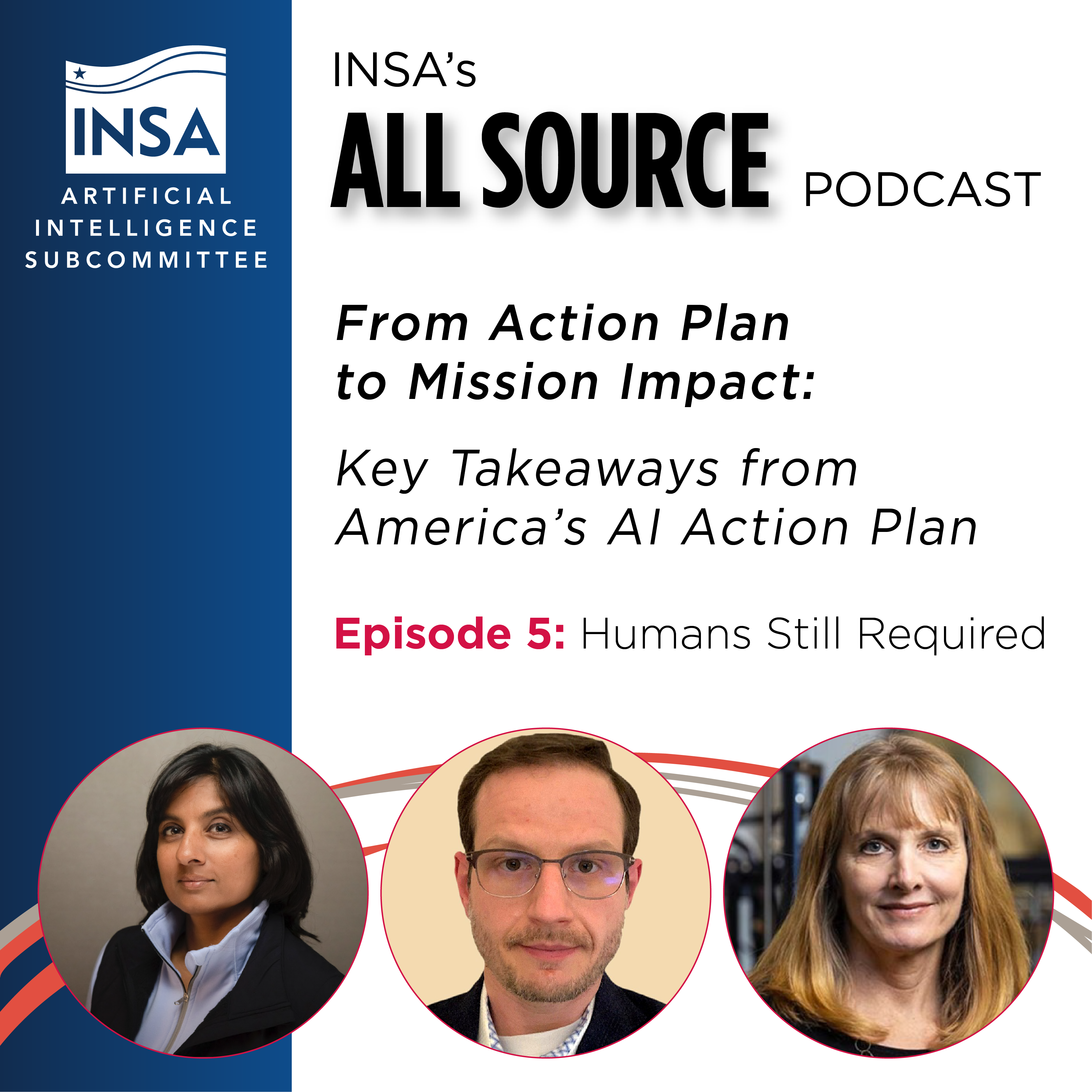 All Source Podcast, From Action Plan to Mission Impact, Humans Still Required, with Dr. Missy Cummings.