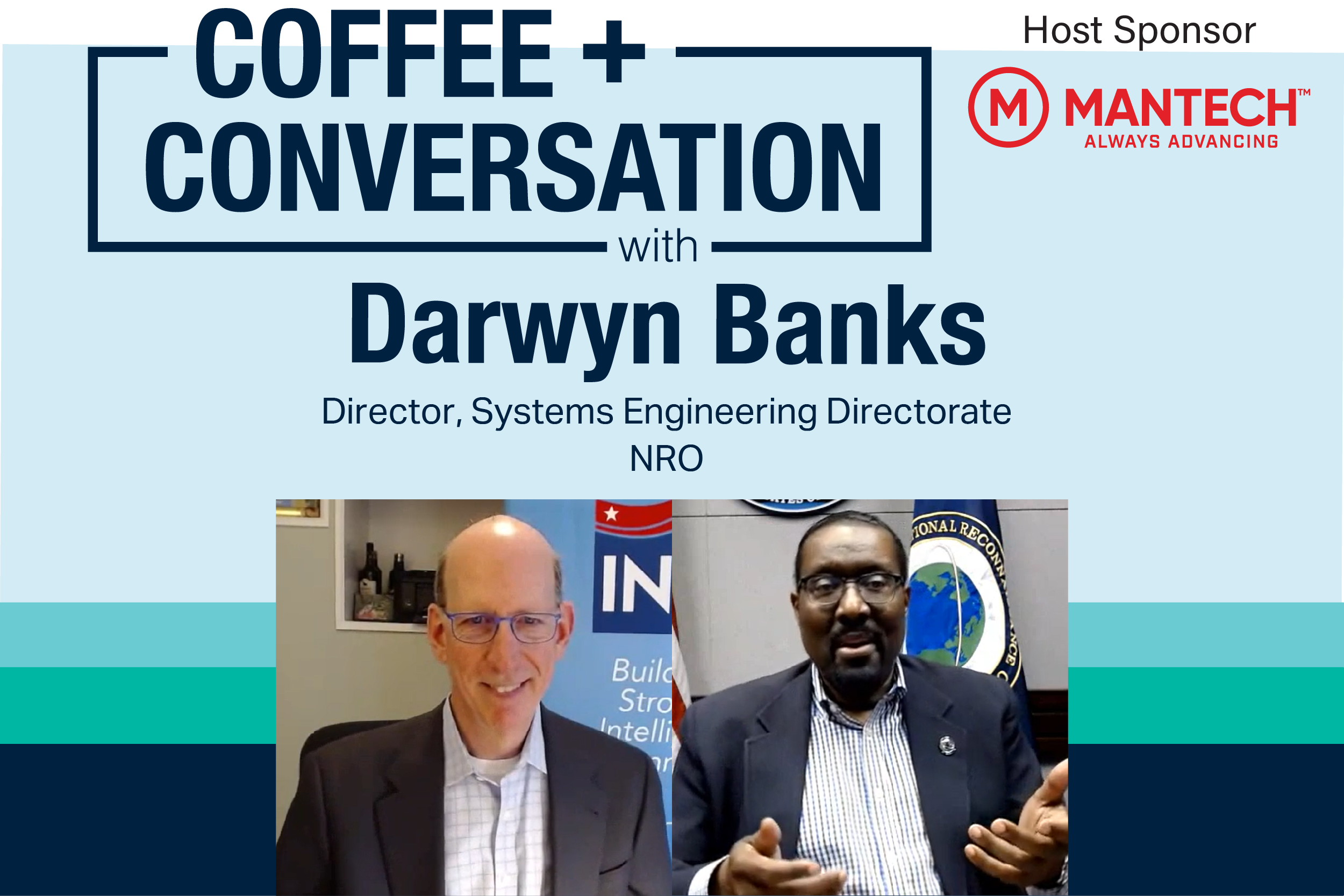 Coffee and Conversation with Darwyn Banks, Director, Systems Engineering Directorate, NRO