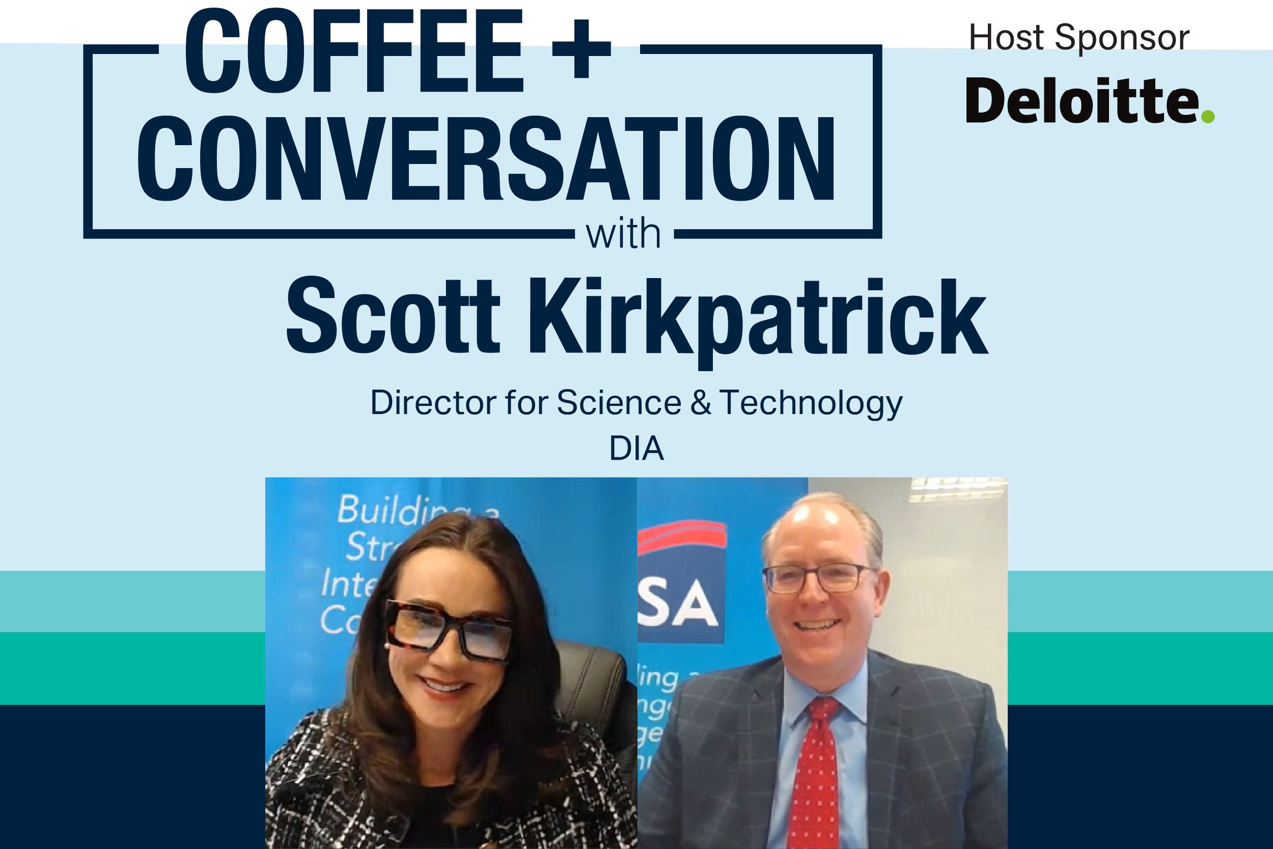 Coffee and Conversation with Scott Kirkpatrick, Director for Science & Technology, DIA