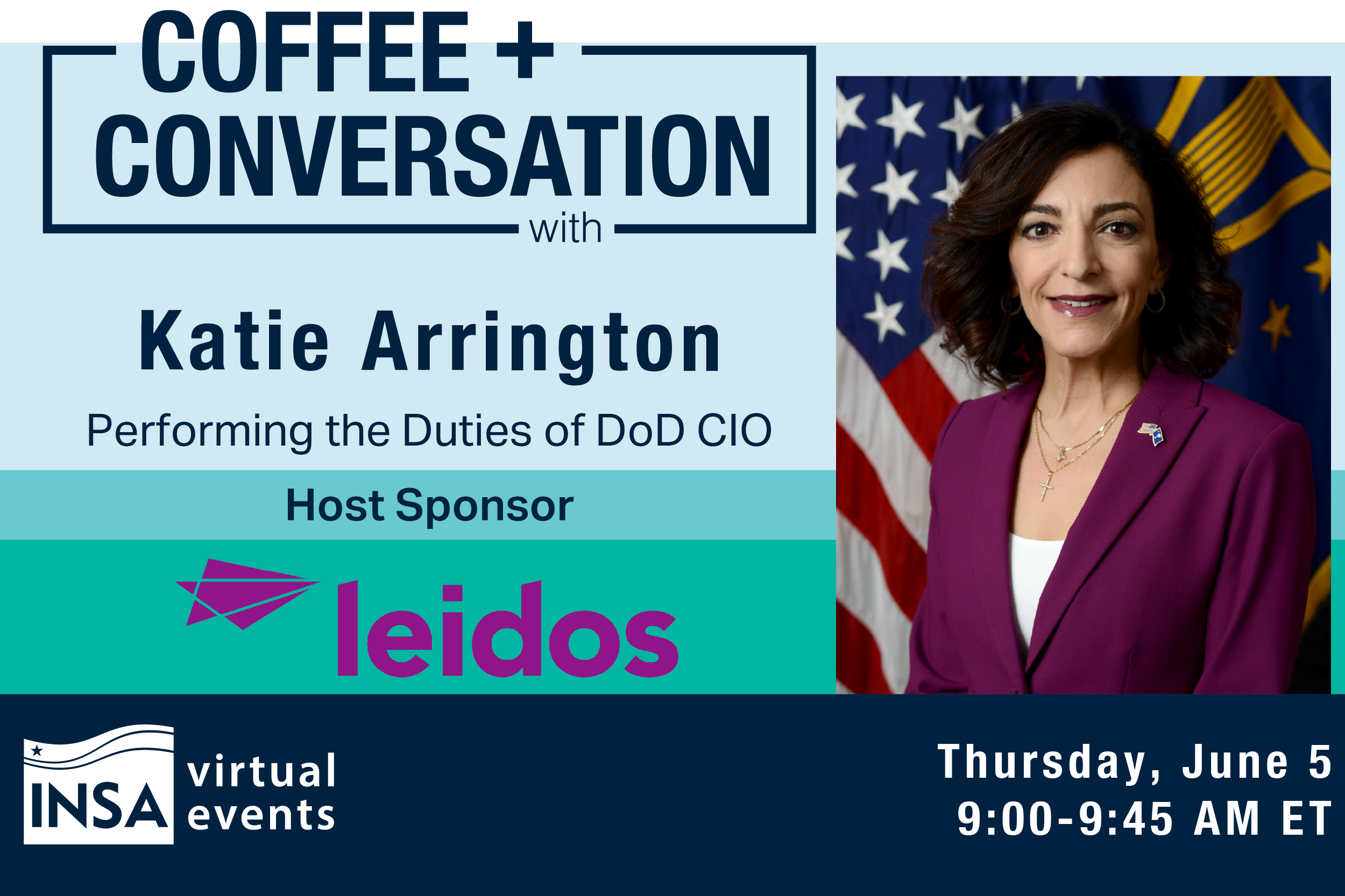 INSA's virtual Coffee and Conversation with Katie Arrington, Performing the Duties of DoD CIO