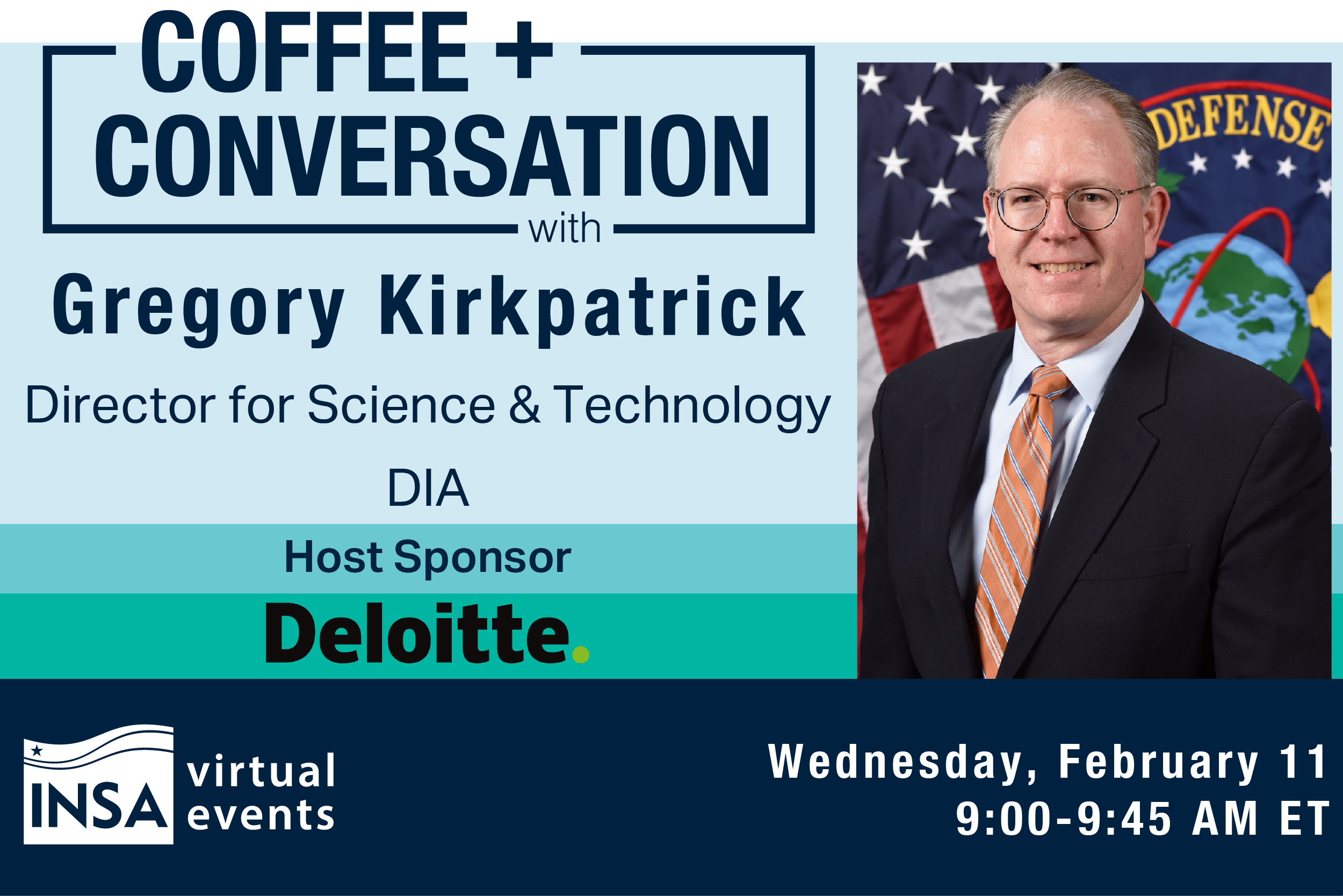 Coffee & Conversation with Greg Kirkpatrick, Director for Science and Technology, DIA