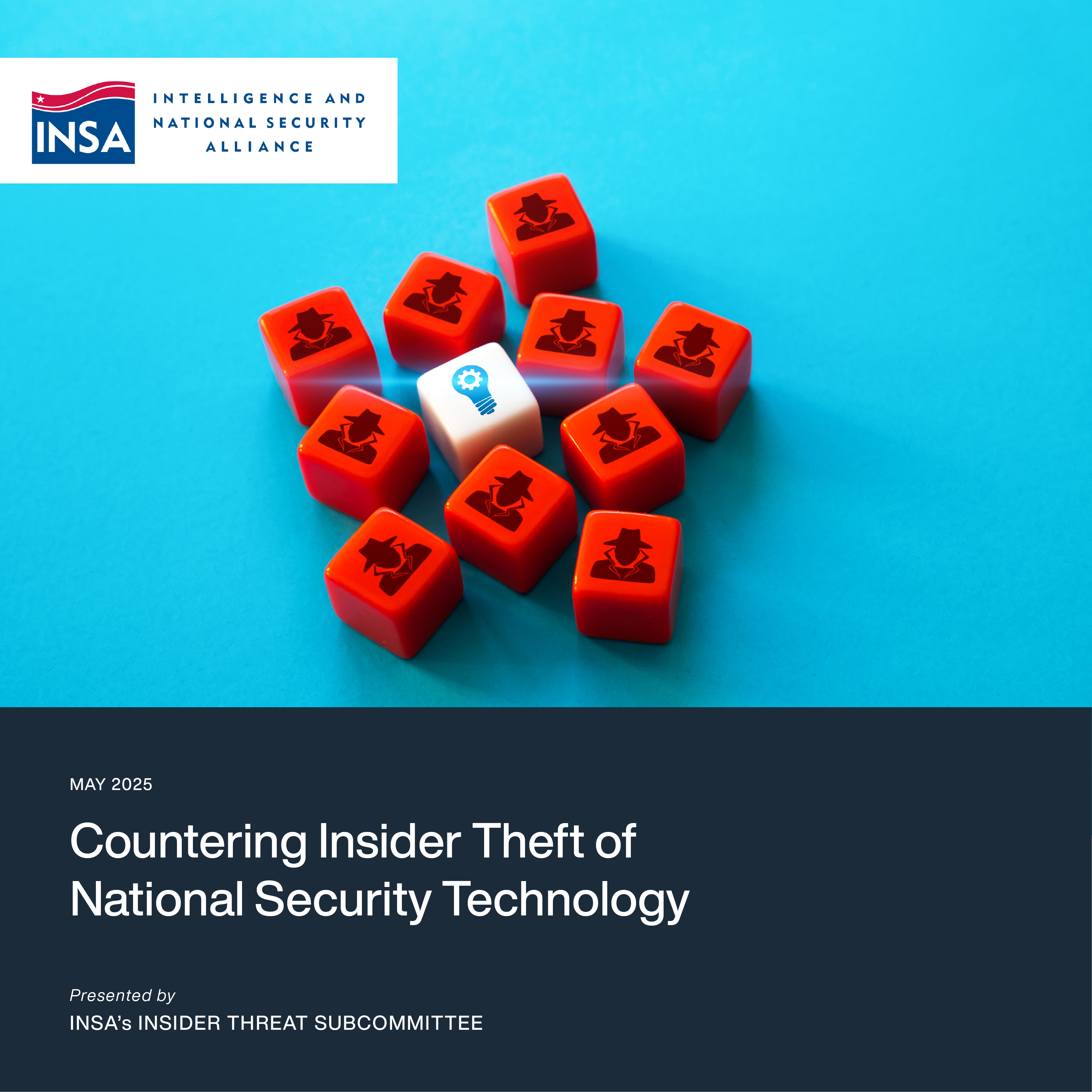 INSA's Countering Insider Theft of National Security Technology white paper