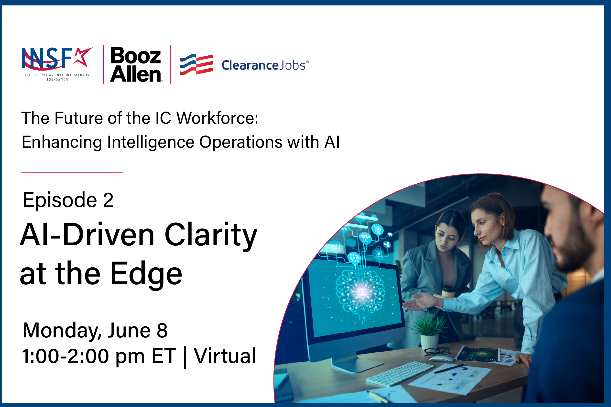 2026 Future of the IC Workforce, Episode 2: AI-Driven Clarity at the Edge
