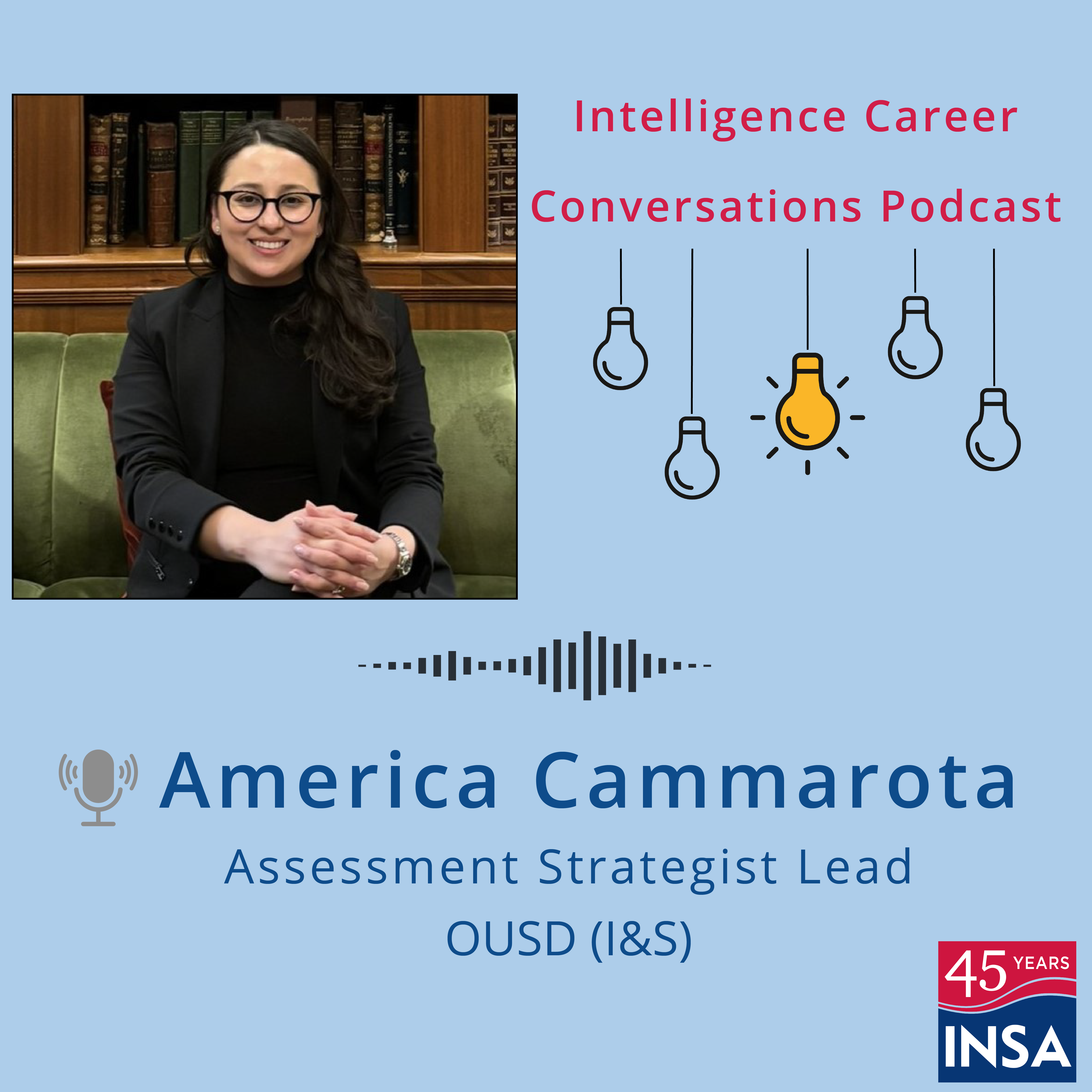 Intelligence Career Conversation podcast with America Cammarota