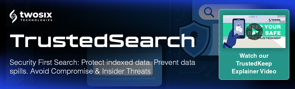 Two Six Technologies: TrustedSearch